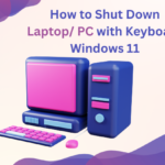 How to Shut Down Laptop/ PC with Keyboard Windows 11